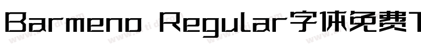 Barmeno Regular字体免费下字体转换